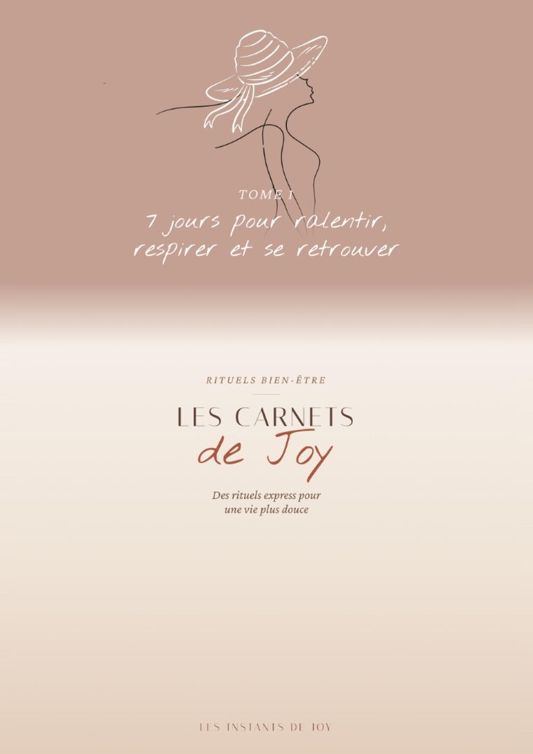 Tome 1 — 7 jours pour ralentir, respirer et se retrouver